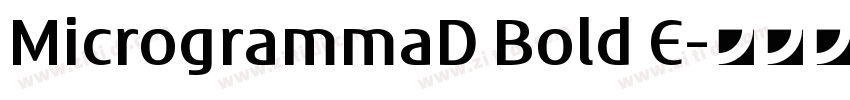 MicrogrammaD Bold E字体转换